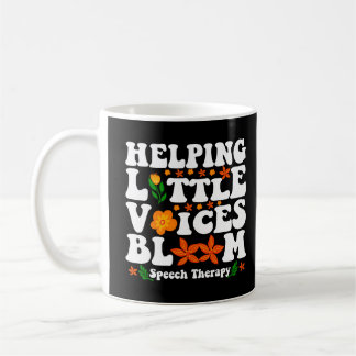 Helping Little Voices Bloom Speech Therapy SLP Kaffeetasse