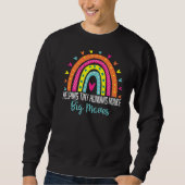 Helping Tiny Humans Make Big Moves Physical Therap Sweatshirt (Vorderseite)