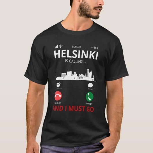 Helsinki ruft Finnland Souvenir an T-Shirt (Vorderseite)