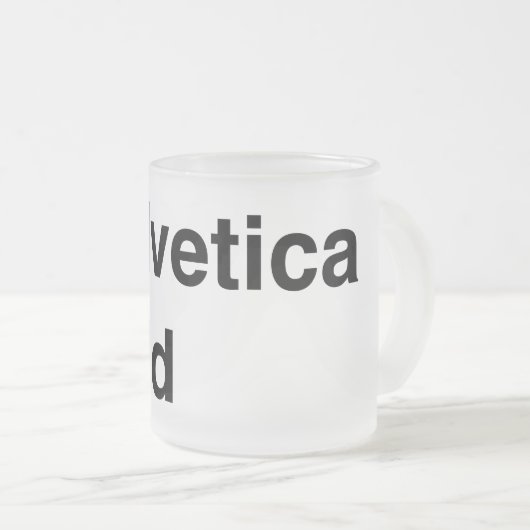 Helvetica Bold Mattglastasse (VorderseiteRechts)
