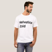 Helvetica Bold T-Shirt (Vorne ganz)