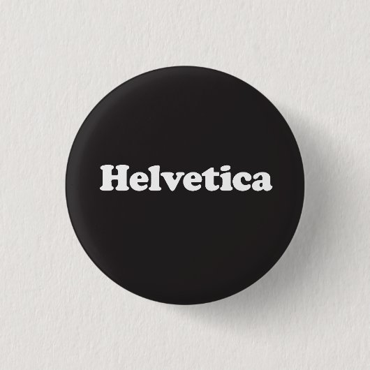 Helvetica, der Knopf, Ausscheidungswettkampf! Button (Vorderseite)