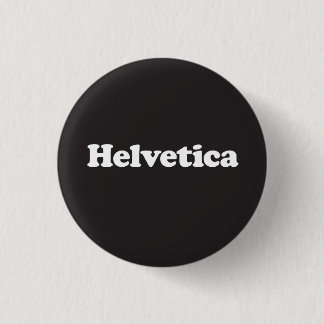 Helvetica, der Knopf, Ausscheidungswettkampf! Button