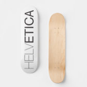 Helvetica Skateboard (Vorderseite)