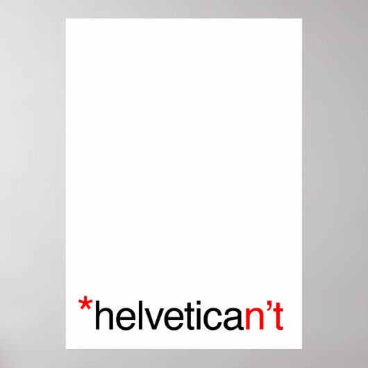 helvetican nicht poster (Vorne)