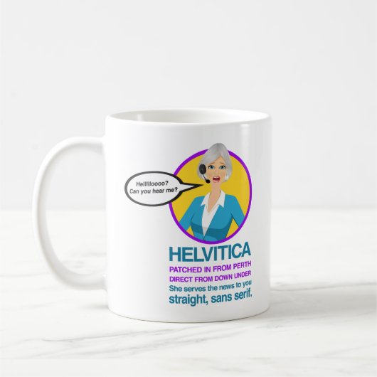 "HELVITICA" (buchstabiert wie ausgeprägtes) DURCH Kaffeetasse (Links)