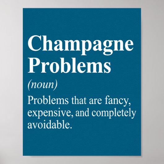 Hemd Champagner-Probleme Wörterbuch-Definition Poster (Vorne)