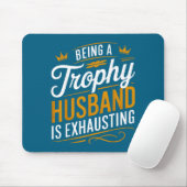 Hemd Trophäen Ehemann Erschöpfend 1 Mousepad (Mit Mouse)