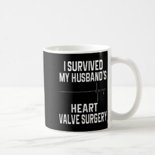 Hemd überlebte die Herzklappenoperation des Eheman Kaffeetasse