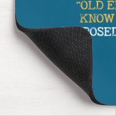 Hemd, wenn alt genug, weiß besser mousepad (Ecke)