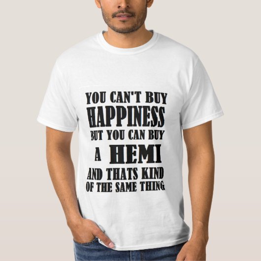 HEMI=HAPPINESS T-Shirt (Vorderseite)