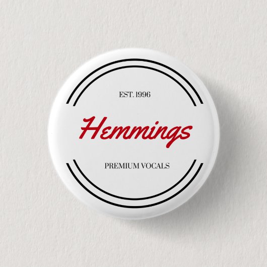 "Hemmings " Button (Vorderseite)