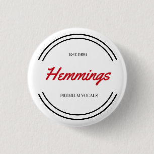 "Hemmings " Button