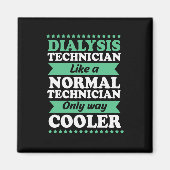 Hemo Tech Nephrologie Funny Dialysis Techniker Magnet (Vorne)