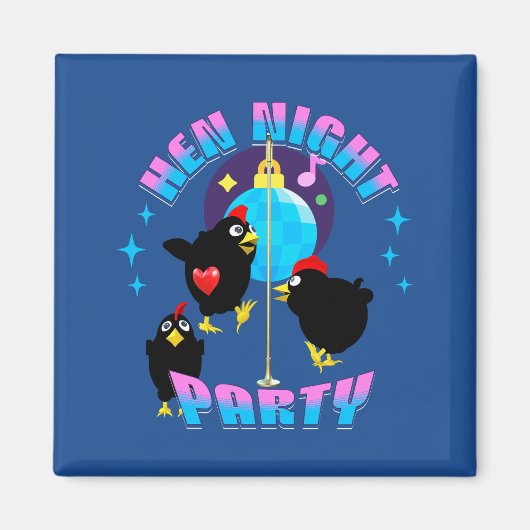 Hen Night Party Funny Junggeselinnen-Abschied Magnet (Vorne)