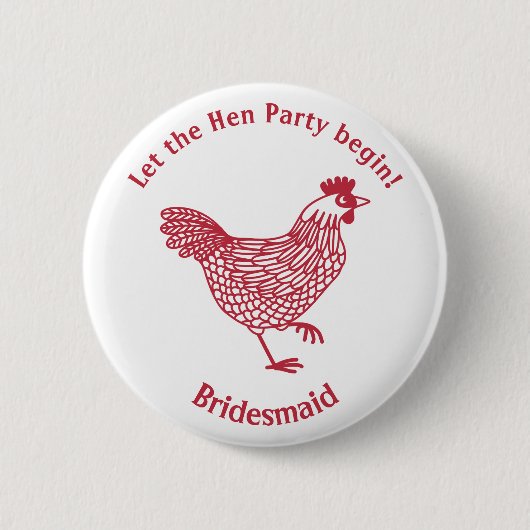 Hen Party Bachelorette Bridesmaid Button (Vorderseite)