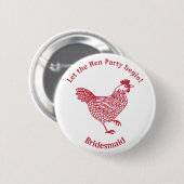 Hen Party Bachelorette Bridesmaid Button (Vorne & Hinten)