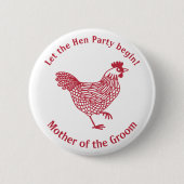 Hen Party Bachelorette Mutter des Grooms Button (Vorderseite)