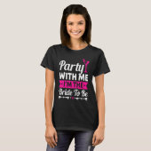 Hen Party Wedding Married Bachelor Bride To Be Bac T-Shirt (Vorne ganz)