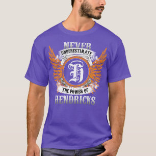 Hendricks Name Shirt nie unterschätzen Power