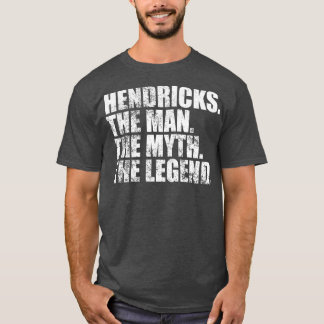 HendricksHendricks Familienname Hendricks Nachname T-Shirt