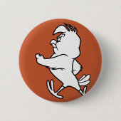 Henery Hawk Walking Button (Vorderseite)