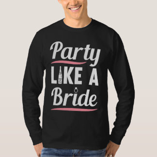 Hengstparty Hochzeit Verheiratet Junggeselle Braut T-Shirt