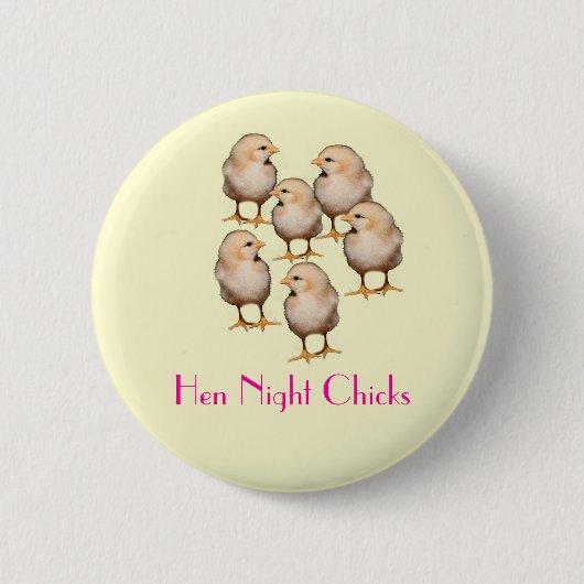 HENNE-NACHTküken-ABZEICHEN Button (Vorderseite)