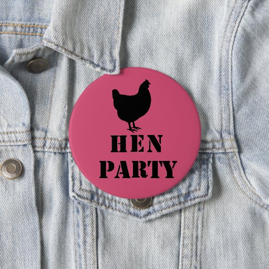 "Henne-Party" Abzeichen Button (Beispiel)