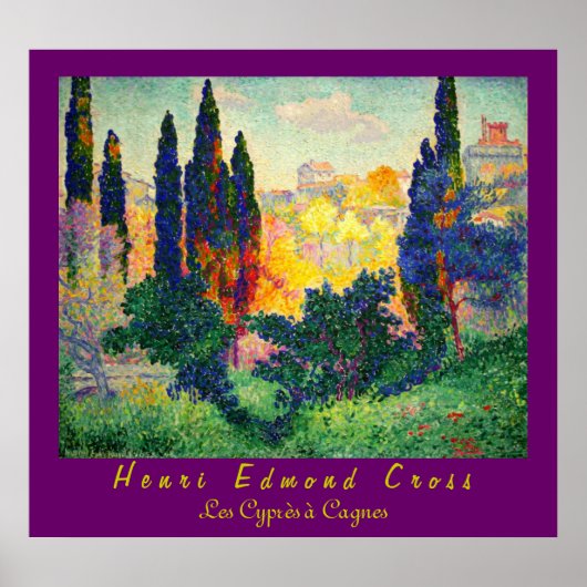 Henri Edmond Cross: Cypressen in Cagnes Poster (Vorne)