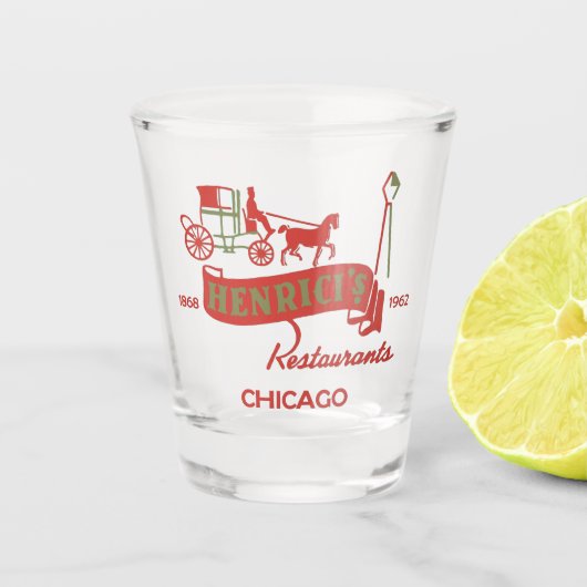 Henrici's Restaurant, Steak & Lobster, Chicago, IL Schnapsglas (Vorderseite)