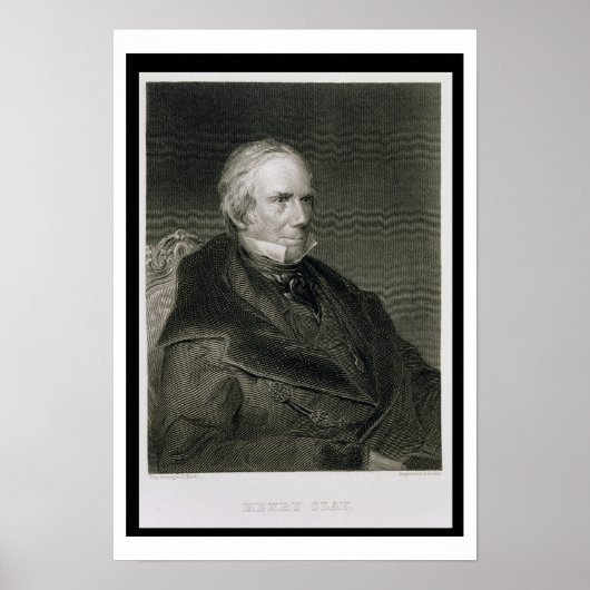 Henry Clay, eingraviert von Alfred Sealey (d.1862) Poster (Vorne)