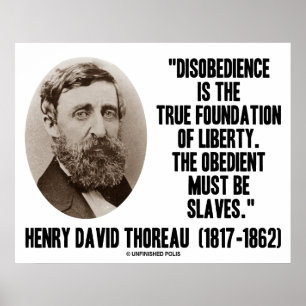 Henry David Thoreau Disobedience True Liberty Poster