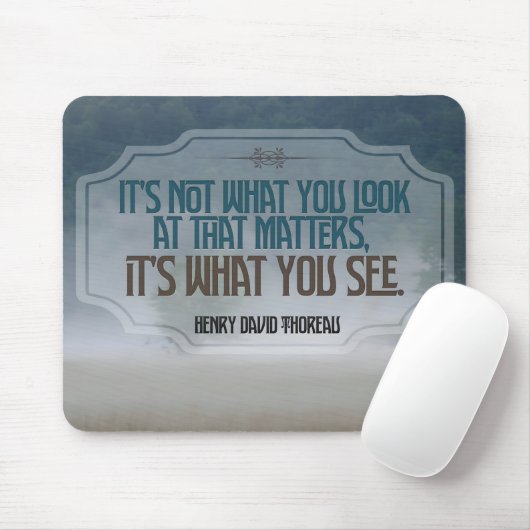 Henry David Thoreau Inspiration Zitat "See" Mousepad (Mit Mouse)