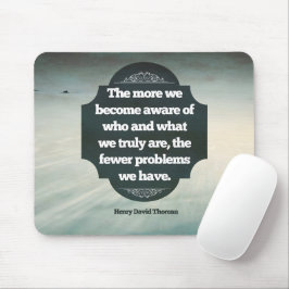 Henry David Thoreau Inspirational Zitat "Aware" Mousepad