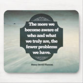 Henry David Thoreau Inspirational Zitat "Aware" Mousepad (Vorne)