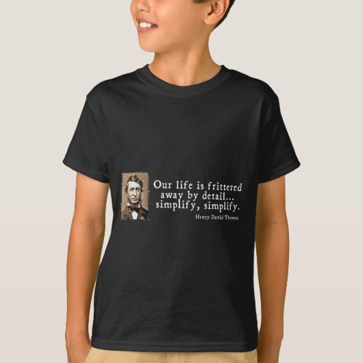 Henry David Thoreau - vereinfachen Sie T-Shirt (Vorderseite)