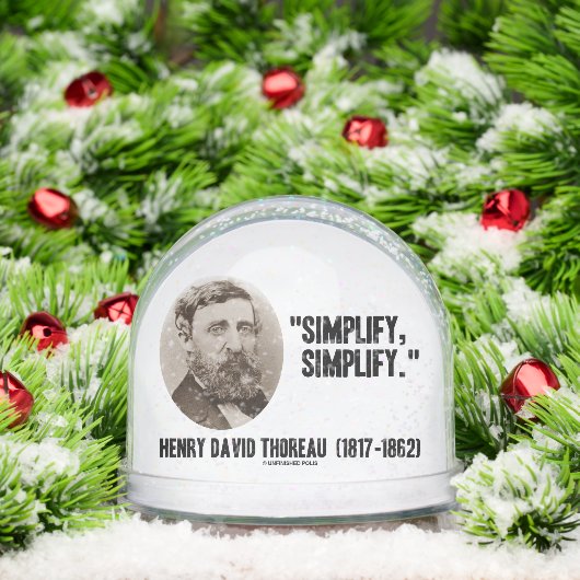 Henry David Thoreau vereinfacht das Zitat Schneekugeln (Weihnachten)
