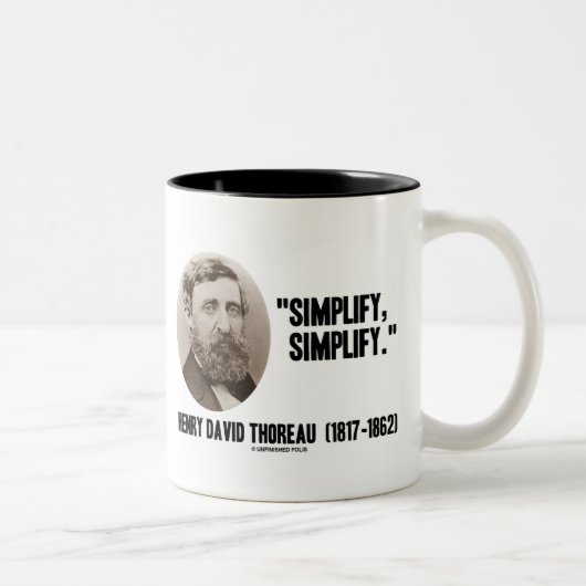 Henry David Thoreau vereinfacht das Zitat Zweifarbige Tasse (Rechts)