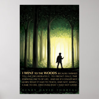 Henry David Thoreau zitiert: Ich ging in den Wald Poster
