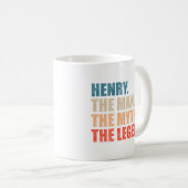 Henry der Mann der Mythos die Legende Kaffeetasse (VorderseiteRechts)