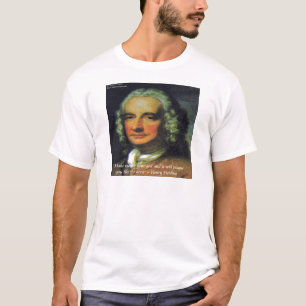 Henry Fielding "Wenn Geld dein Gott ist" T-Shirt