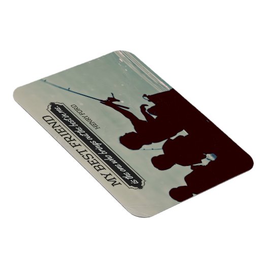 Henry Ford Inspiration Zitat "Bester Freund" Magnet (Rechte Seite)