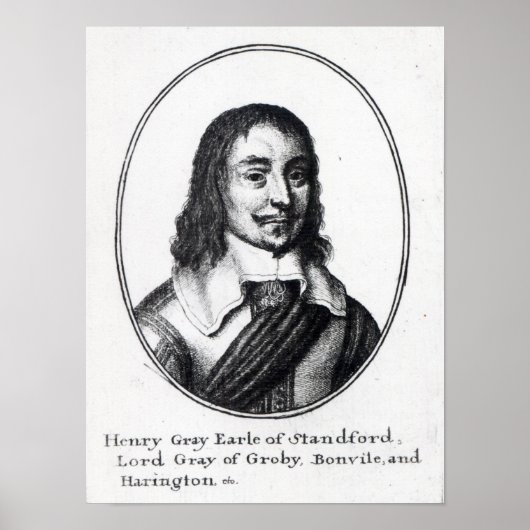 Henry Gray, 1. Earl Stamford Poster (Vorne)