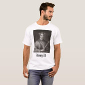 Henry II, Henry II T-Shirt (Vorne ganz)