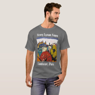 Henry Lyman Sayen Painting Landscape Paris T - Shi T-Shirt