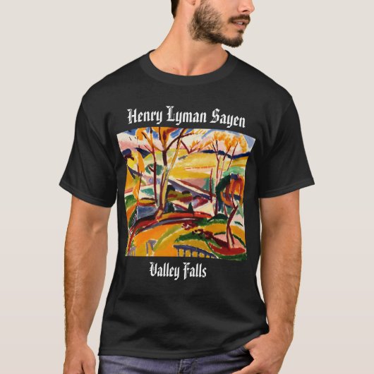 Henry Lyman Sayen Valley Falls Painting T - Shirt (Vorderseite)