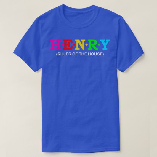 Henry Ruler des Hauses T-Shirt (Design vorne)