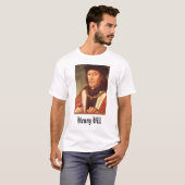 Henry VII, Henry VII T-Shirt (Vorne ganz)