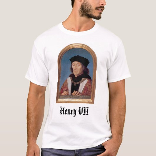 Henry VII, Henry VII T-Shirt (Vorderseite)